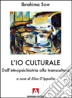 L'io culturale. E-book. Formato EPUB ebook