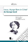 Laura, Voyage Dans Le Cristal de George Sand. E-book. Formato PDF ebook di Anna Paola Soncini Fratta