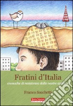 Fratini d&apos;italiaCronache di resistenza dalle nostre spiagge. E-book. Formato PDF