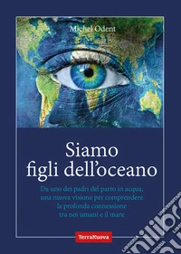 Siamo figli dell'oceano. E-book. Formato EPUB ebook