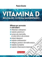 Vitamina DRegina del sistema immunitario. E-book. Formato EPUB