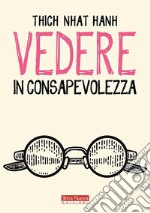 Vedere in consapevolezza. E-book. Formato EPUB ebook