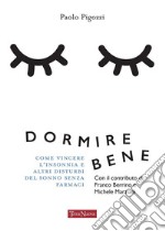 Dormire bene. E-book. Formato EPUB