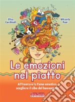 Le emozioni nel piatto. E-book. Formato EPUB ebook