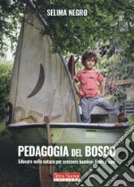 Pedagogia del bosco. E-book. Formato EPUB ebook