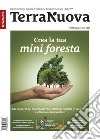 Terra Nuova N° 395 Luglio-Agosto 2023Il primo mensile italiano di ecologia e del vivere naturale. Dal 1977. E-book. Formato EPUB ebook