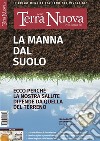 Terra Nuova N° 389 Gennaio 2023Il primo mensile italiano di ecologia e del vivere naturale • dal 1977. E-book. Formato EPUB ebook