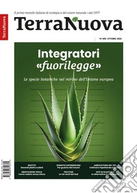 Terra Nuova Ottobre 2024Il primo mensile italiano di ecologia e del vivere naturale. Dal 1977. E-book. Formato EPUB ebook