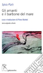 Gli amanti e il barbone del mare. E-book. Formato PDF ebook