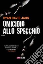 Omicidio allo specchio. E-book. Formato EPUB ebook