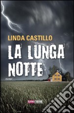 La lunga notte. E-book. Formato EPUB ebook