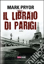 Il libraio di Parigi. E-book. Formato EPUB ebook