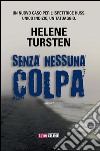 Senza nessuna colpa. E-book. Formato EPUB ebook di Helene Tursten