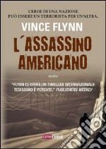 L’assassino americano. E-book. Formato EPUB ebook