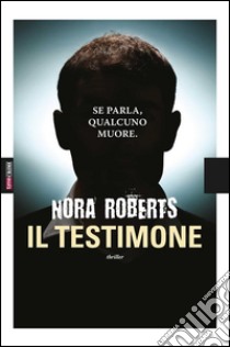 Il testimone. E-book. Formato EPUB ebook di Nora Roberts