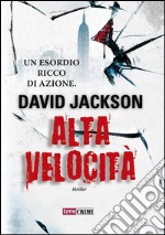 Alta velocità. E-book. Formato EPUB