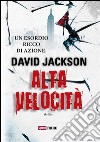 Alta velocità. E-book. Formato EPUB ebook