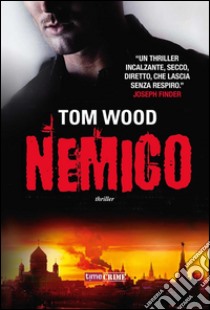 Nemico. E-book. Formato EPUB ebook di Tom Wood