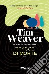 Tracce di morte. E-book. Formato EPUB ebook