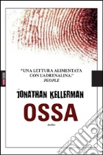 Ossa. E-book. Formato EPUB ebook