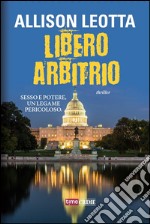 Libero arbitrio. E-book. Formato EPUB ebook