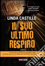 Il suo ultimo respiro. E-book. Formato EPUB ebook