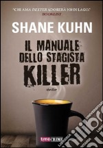 Il manuale dello stagista killer. E-book. Formato EPUB