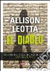 El diablo. E-book. Formato EPUB ebook di Allison Leotta