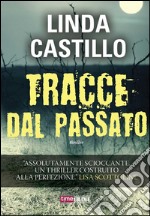 Tracce dal passato. E-book. Formato EPUB ebook