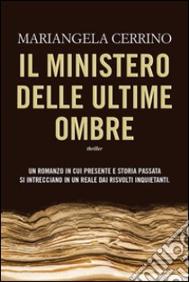 Il ministero delle ultime ombre. E-book. Formato EPUB ebook di Mariangela Cerrino