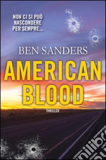 American blood. E-book. Formato EPUB ebook di Ben Sanders