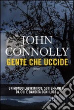 Gente che uccide. E-book. Formato EPUB ebook