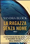 La ragazza senza nome. E-book. Formato EPUB ebook di Sandra Block