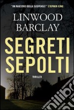 Segreti sepolti. E-book. Formato EPUB ebook