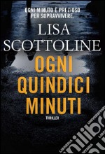 Ogni quindici minuti. E-book. Formato EPUB ebook