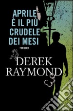 Aprile è il più crudele dei mesi. E-book. Formato EPUB ebook