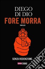 Fore morra. E-book. Formato EPUB ebook