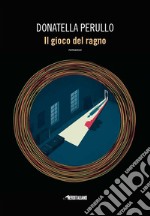 Il gioco del ragno. E-book. Formato EPUB ebook