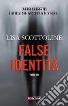 False identità. E-book. Formato EPUB ebook di Lisa Scottoline