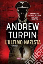 L&apos;ultimo nazista. E-book. Formato EPUB ebook