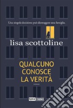 Qualcuno conosce la verità. E-book. Formato EPUB ebook