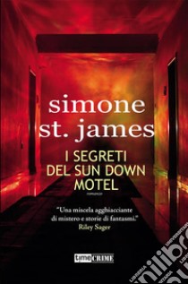 I segreti del Sun Down Motel. E-book. Formato EPUB ebook di Simone St. James