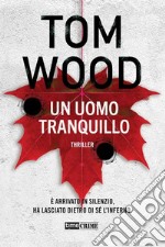 Un uomo tranquillo. E-book. Formato EPUB ebook