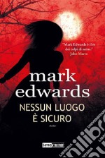 Nessun luogo è sicuro. E-book. Formato EPUB