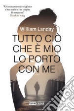 Tutto ciò che è mio lo porto con me. E-book. Formato EPUB