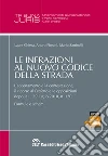 Le Infrazioni al nuovo codice della strada. E-book. Formato EPUB ebook di Laura Chiesa