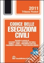 Codice delle esecuzioni civili. E-book. Formato EPUB ebook