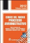 Codice del nuovo processo amministrativo. E-book. Formato EPUB ebook