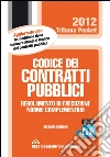 Codice dei contratti pubblici e regolamento di esecuzione. E-book. Formato EPUB ebook