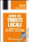 Codice dei tributi locali. E-book. Formato EPUB ebook